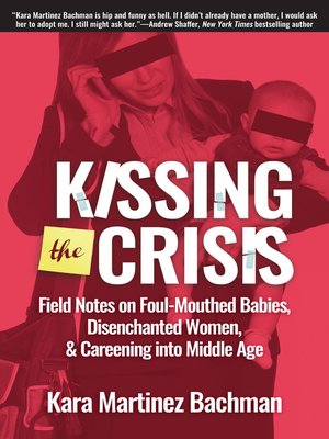 cover image of Kissing the Crisis